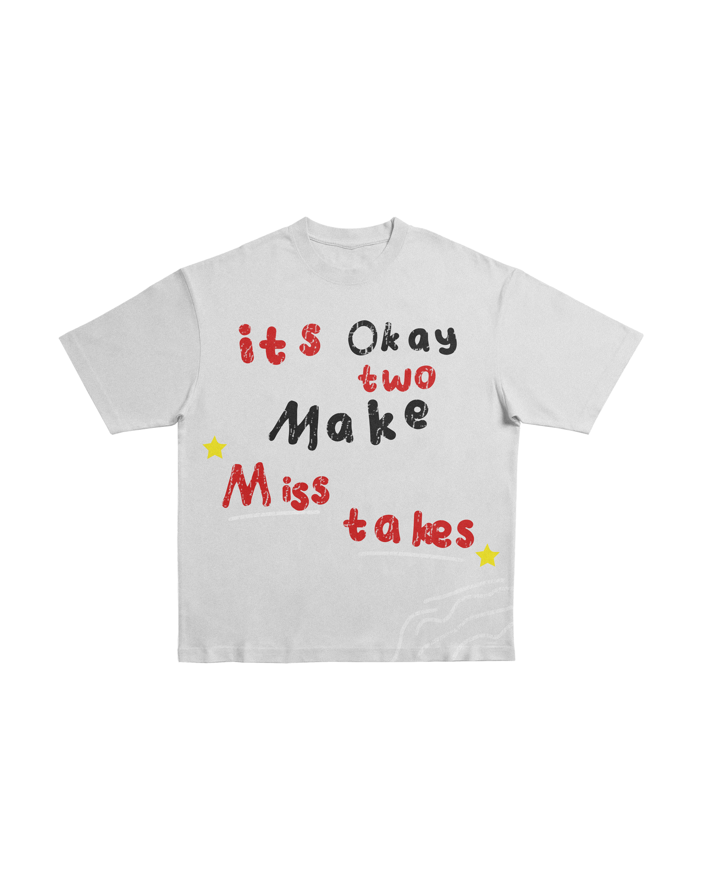Its okay two make miss takes t shirt (Teachers)